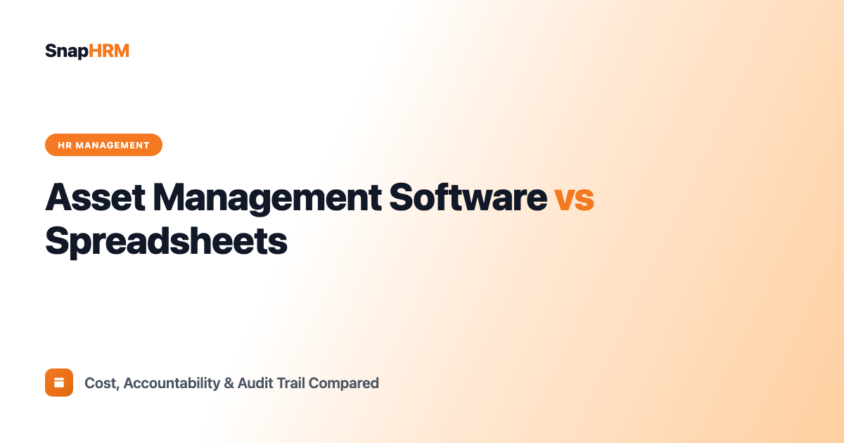 Asset management software vs spreadsheets comparison